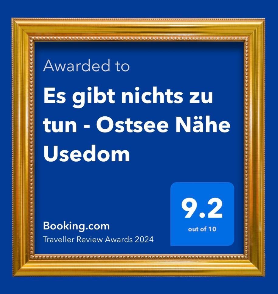 Es Gibt Nichts Zu Tun - Ostsee Naehe Usedom Spantekow Bagian luar foto